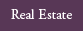 Real Estate
